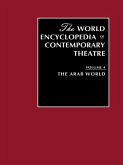 World Encyclopedia of Contemporary Theatre Volume 4: The Arab World (eBook, ePUB) World Encyclopedia of Contemporary Theatre Volume 4: The Arab World (eBook, ePUB)