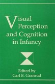 Visual Perception and Cognition in infancy (eBook, ePUB)
