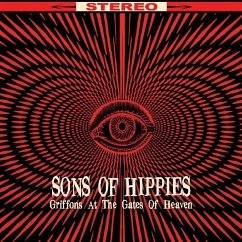 Griffons At The Gates Of Heaven - Sons Of Hippies