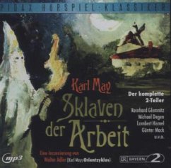 Sklaven der Arbeit, 1 Audio-CD - May, Karl
