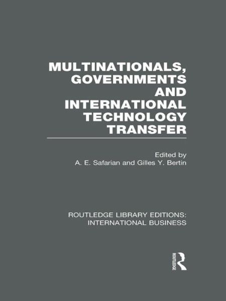 Multinationals, Governments and International Technology Transfer (RLE International Business) (eBook, PDF) Multinationals, Governments and International Technology Transfer (RLE International Business) (eBook, PDF)