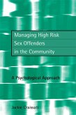 Managing High Risk Sex Offenders in the Community (eBook, ePUB)