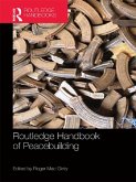 Routledge Handbook of Peacebuilding (eBook, ePUB)