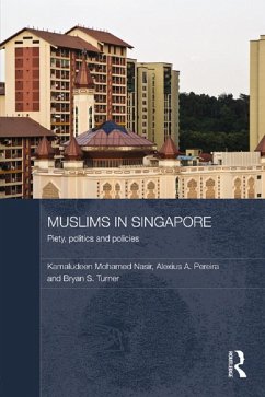Muslims in Singapore (eBook, PDF) - Nasir, Kamaludeen Mohamed; Pereira, Alexius; Turner, Bryan S.
