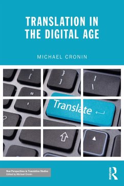 Translation in the Digital Age (eBook, ePUB) - Cronin, Michael