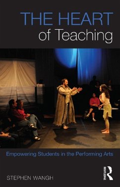 The Heart of Teaching (eBook, ePUB) - Wangh, Stephen