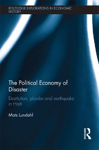 The Political Economy of Disaster (eBook, ePUB) The Political Economy of Disaster (eBook, ePUB)