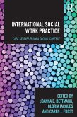 International Social Work Practice (eBook, ePUB) International Social Work Practice (eBook, ePUB)