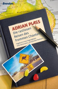 Die rastlosen Reisen des frommen Chaoten (eBook, ePUB) - Plass, Adrian