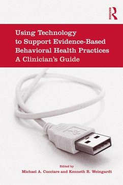 Using Technology to Support Evidence-Based Behavioral Health Practices (eBook, ePUB)
