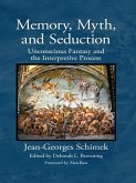 Memory, Myth, and Seduction (eBook, ePUB)