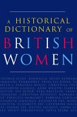 A Historical Dictionary of British Women (eBook, ePUB)