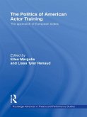 The Politics of American Actor Training (eBook, ePUB)