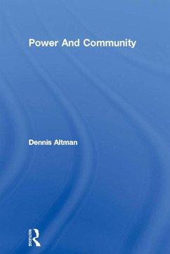 Power And Community (eBook, ePUB) - Altman, Dennis
