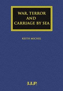 War, Terror and Carriage by Sea (eBook, PDF) - Michel, Keith