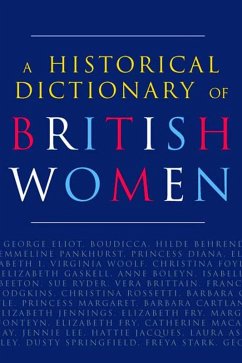 A Historical Dictionary of British Women (eBook, PDF) - Hartley, Cathy