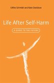 Life After Self-Harm (eBook, ePUB)