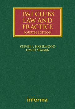 P&I Clubs: Law and Practice (eBook, PDF) - Semark, David
