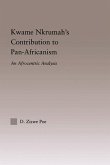 Kwame Nkrumah's Contribution to Pan-African Agency (eBook, PDF)