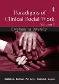 Paradigms of Clinical Social Work (eBook, ePUB) Paradigms of Clinical Social Work (eBook, ePUB)