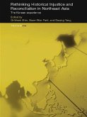 Rethinking Historical Injustice and Reconciliation in Northeast Asia (eBook, ePUB)