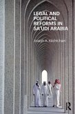 Legal and Political Reforms in Saudi Arabia (eBook, ePUB)