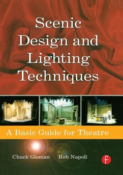 Scenic Design and Lighting Techniques (eBook, PDF) - Napoli, Rob; Gloman, Chuck