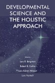 Developmental Science and the Holistic Approach (eBook, ePUB)