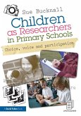 Children as Researchers in Primary Schools (eBook, PDF)