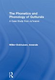 The Phonetics and Phonology of Gutturals (eBook, PDF)