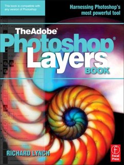 THE ADOBE PHOTOSHOP LAYERS BOOK (eBook, PDF) - Lynch, Richard