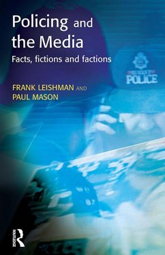 Policing and the Media (eBook, ePUB) - Leishman, Frank; Mason, Paul