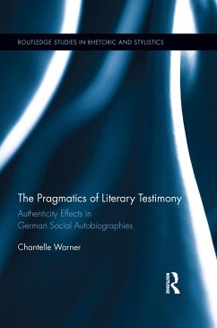 The Pragmatics of Literary Testimony (eBook, PDF) - Warner, Chantelle