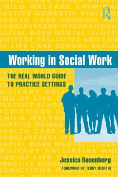 Working in Social Work (eBook, PDF) - Rosenberg, Jessica