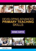 Developing Advanced Primary Teaching Skills (eBook, ePUB)