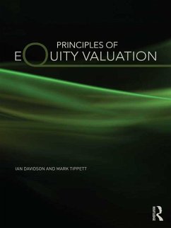 Principles of Equity Valuation (eBook, PDF) - Davidson, Ian; Tippett, Mark