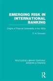 Emerging Risk in International Banking (RLE Banking & Finance) (eBook, ePUB)