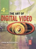 The Art of Digital Video (eBook, ePUB)