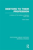 Debtors to their Profession (RLE Banking & Finance) (eBook, PDF)