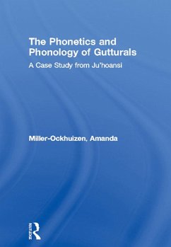 The Phonetics and Phonology of Gutturals (eBook, ePUB) - Miller-Ockhuizen, Amanda