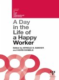 A Day in the Life of a Happy Worker (eBook, ePUB)
