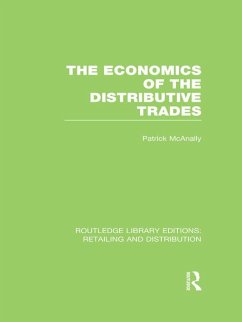The Economics of the Distributive Trades (RLE Retailing and Distribution) (eBook, PDF) - McAnally, Patrick