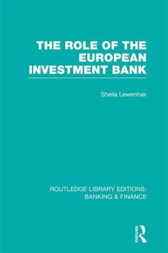 The Role of the European Investment Bank (RLE Banking & Finance) (eBook, ePUB) Cover The Role of the European Investment Bank (RLE Banking & Finance) (eBook, ePUB)
