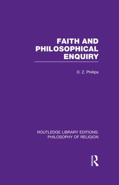 Faith and Philosophical Enquiry (eBook, PDF) - Phillips, D. Z.