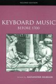 Keyboard Music Before 1700 (eBook, ePUB)