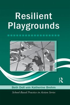 Resilient Playgrounds (eBook, PDF) - Doll, Beth; Brehm, Katherine