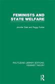 Feminists and State Welfare (RLE Feminist Theory) (eBook, ePUB)