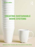 Creating Sustainable Work Systems (eBook, ePUB) Creating Sustainable Work Systems (eBook, ePUB)