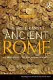 The Historians of Ancient Rome (eBook, ePUB)