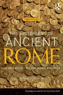 The Historians of Ancient Rome (eBook, ePUB) - Mellor, Ronald